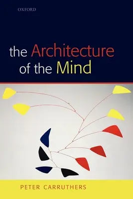 Die Architektur des Geistes: Massive Modularität und die Flexibilität des Denkens - The Architecture of the Mind: Massive Modularity and the Flexibility of Thought