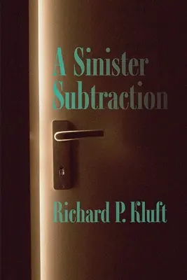 Eine finstere Subtraktion - A Sinister Subtraction