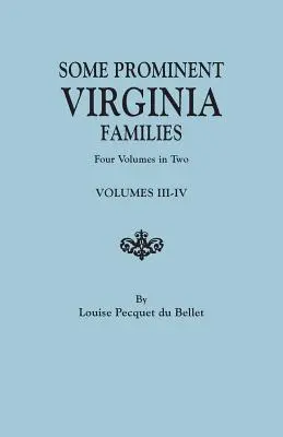 Einige prominente Familien aus Virginia. Vier Bände in zwei. Bände III-IV - Some Prominent Virginia Families. Four Volumes in Two. Volumes III-IV