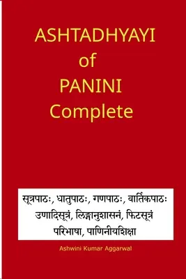 Ashtadhyayi von Panini vollständig - Ashtadhyayi of Panini Complete