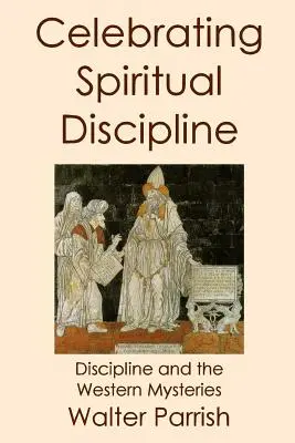 Geistliche Disziplin zelebrieren - Celebrating Spiritual Discipline