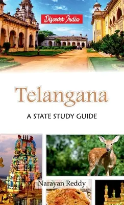 Telangana: Ein Studienführer für den Bundesstaat - Telangana: A State Study Guide