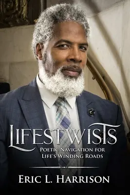 Lebenswindungen: Navigation für die kurvenreichen Straßen des Lebens - Lifestwists: Navigation for Life's Winding Roads