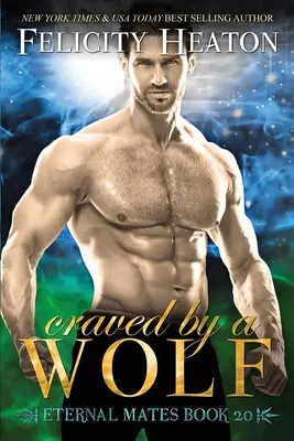 Begehrt von einem Wolf: Ein Shifter-Roman mit Schicksalsgefährten - Craved by a Wolf: A Fated Mates Shifter Romance