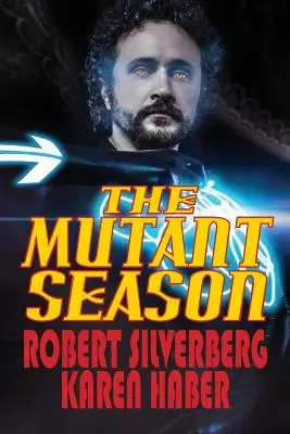 Die Jahreszeit der Mutanten - The Mutant Season