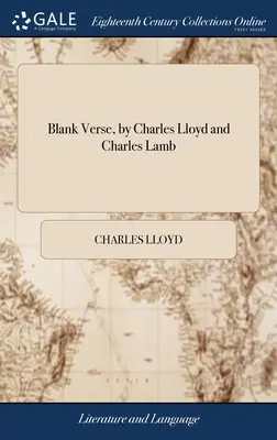 Leere Verse, von Charles Lloyd und Charles Lamb - Blank Verse, by Charles Lloyd and Charles Lamb