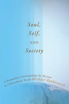 Seele, Selbst und Gesellschaft - Soul, Self, and Society