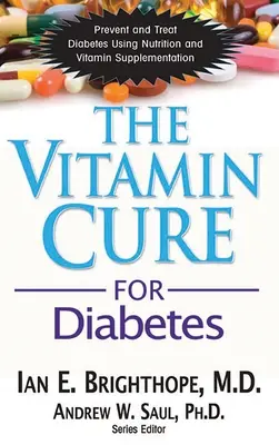 Die Vitamin-Kur für Diabetes - The Vitamin Cure for Diabetes
