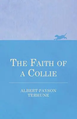 Der Glaube eines Collies - The Faith of a Collie