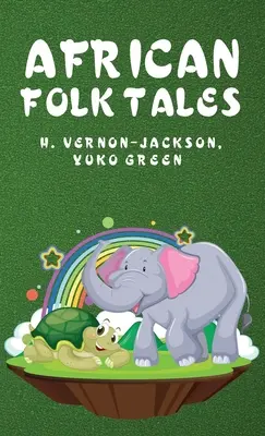 Afrikanische Volksmärchen - African Folk Tales