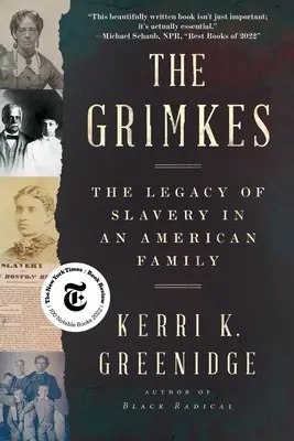 Die Grimkes: Das Erbe der Sklaverei in einer amerikanischen Familie - The Grimkes: The Legacy of Slavery in an American Family