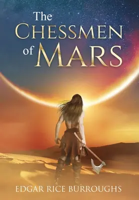 Die Schachfiguren vom Mars (kommentiert) - The Chessmen of Mars (Annotated)