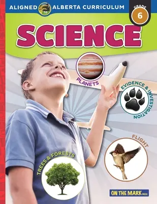 Alberta Lehrplan für Naturwissenschaften Klasse 6 - Alberta Grade 6 Science Curriculum