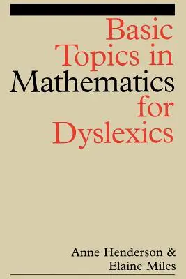Grundlegende Themen der Mathematik für Legastheniker - Basic Topics in Mathematics for Dyslexia
