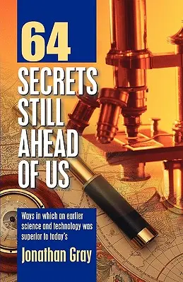 64 Geheimnisse, die noch vor uns liegen - 64 Secrets Still Ahead of Us