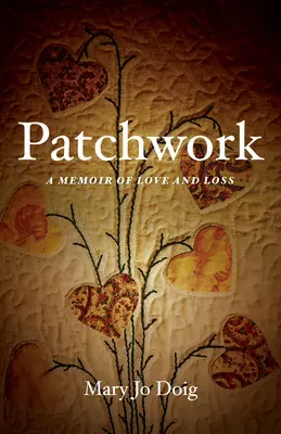 Flickwerk: Eine Erinnerung an Liebe und Verlust - Patchwork: A Memoir of Love and Loss