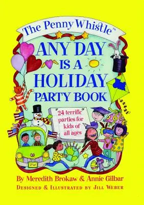 Penny Whistle Jeder Tag ist ein Urlaubsbuch - Penny Whistle Any Day Is a Holiday Book