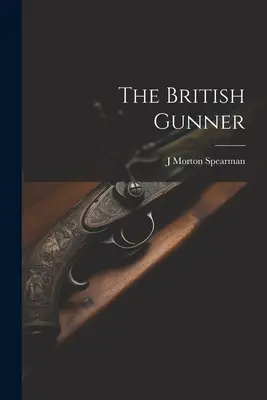 Der britische Kanonier - The British Gunner