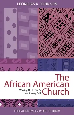 Afroamerikanische Kirche: Aufwachen zu Gottes missionarischem Ruf - African American Church: Waking Up to God's Missionary Call