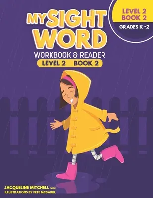 My Sight Word WorkBook & Reader Stufe 2 Buch 2 - My Sight Word WorkBook & Reader Level 2 Book 2