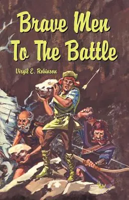 Tapfere Männer in die Schlacht - Brave Men to the Battle