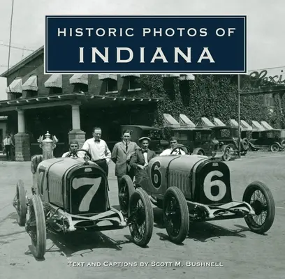 Historische Fotos von Indiana - Historic Photos of Indiana