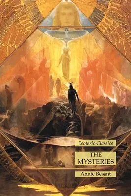 Die Mysterien: Esoterische Klassiker - The Mysteries: Esoteric Classics