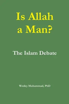 Ist Allah ein Mensch? Die Islam-Debatte - Is Allah a Man? The Islam Debate