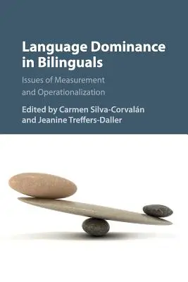Sprachliche Dominanz bei Bilingualen: Fragen der Messung und Operationalisierung - Language Dominance in Bilinguals: Issues of Measurement and Operationalization