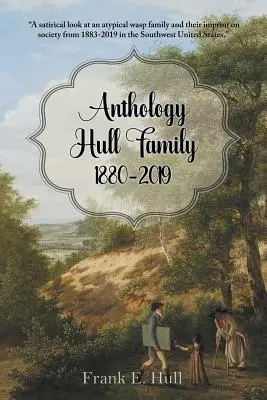 Sammelband Familie Hull 1880-2019 - Anthology Hull Family 1880-2019