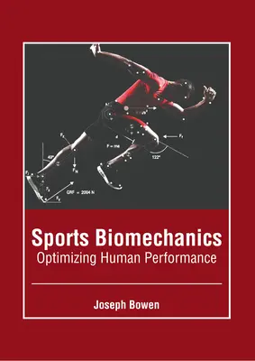 Biomechanik im Sport: Optimierung der menschlichen Leistung - Sports Biomechanics: Optimizing Human Performance