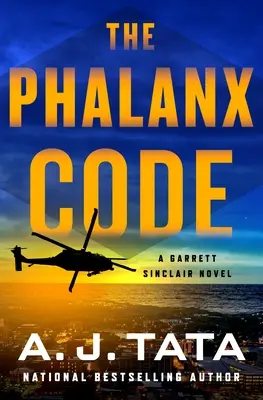 Der Phalanx-Code: Ein Garrett-Sinclair-Roman - The Phalanx Code: A Garrett Sinclair Novel
