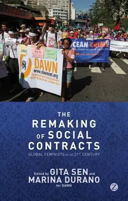 Die Neugestaltung von Gesellschaftsverträgen: Globale Feministinnen im einundzwanzigsten Jahrhundert - The Remaking of Social Contracts: Global Feminists in the Twenty-First Century