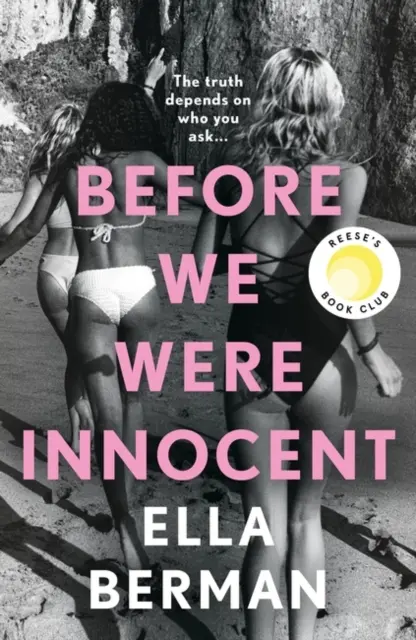 Before We Were Innocent - Ein mitreißender Coming-of-Age-Roman, der jetzt von Reese Witherspoon für den Buchclub ausgewählt wurde! - Before We Were Innocent - An electrifying coming-of-age novel now a Reese Witherspoon Book Club Pick!