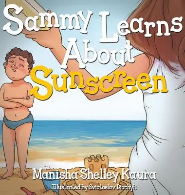 Sammy lernt über Sonnenschutzmittel - Sammy Learns About Sunscreen