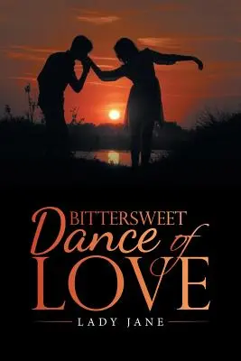 Bittersüßer Tanz der Liebe - Bittersweet Dance of Love