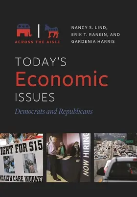 Heutige Wirtschaftsthemen: Demokraten und Republikaner - Today's Economic Issues: Democrats and Republicans