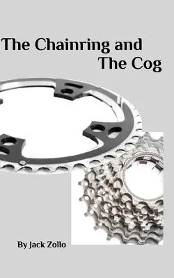 Das Kettenblatt und das Zahnrad - The Chainring and The Cog