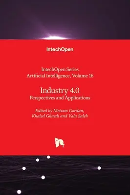 Industrie 4.0 - Perspektiven und Anwendungen - Industry 4.0 - Perspectives and Applications