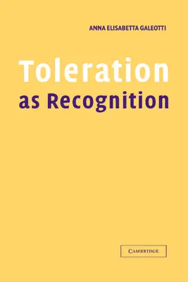 Duldung als Anerkennung - Toleration as Recognition