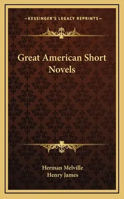Große amerikanische Kurzromane - Great American Short Novels