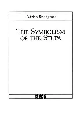 Die Symbolik des Stupa - The Symbolism of the Stupa