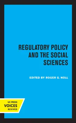 Regulierungspolitik und Sozialwissenschaften: Band 5 - Regulatory Policy and the Social Sciences: Volume 5