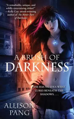 Ein Hauch von Dunkelheit - A Brush of Darkness