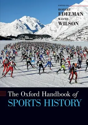 Das Oxford-Handbuch der Sportgeschichte - The Oxford Handbook of Sports History
