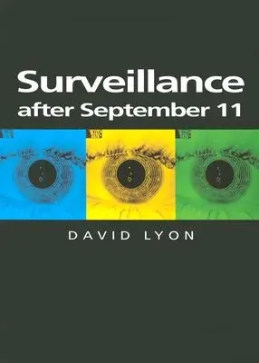 Überwachung nach dem 11. September - Surveillance After September 11