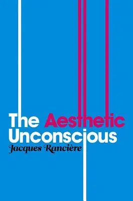 Ästhetisches Unbewusstes - Aesthetic Unconscious