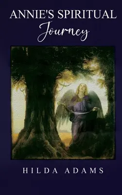Annie's spirituelle Reise - Annie's Spiritual Journey