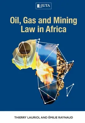 Öl-, Gas- und Bergbaurecht in Afrika - Oil, Gas and Mining Law in Africa