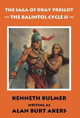 Der Balintol-Zyklus II [Der vierzehnte Dray-Prescot-Sammelband] - The Balintol Cycle II [The fourteenth Dray Prescot omnibus]